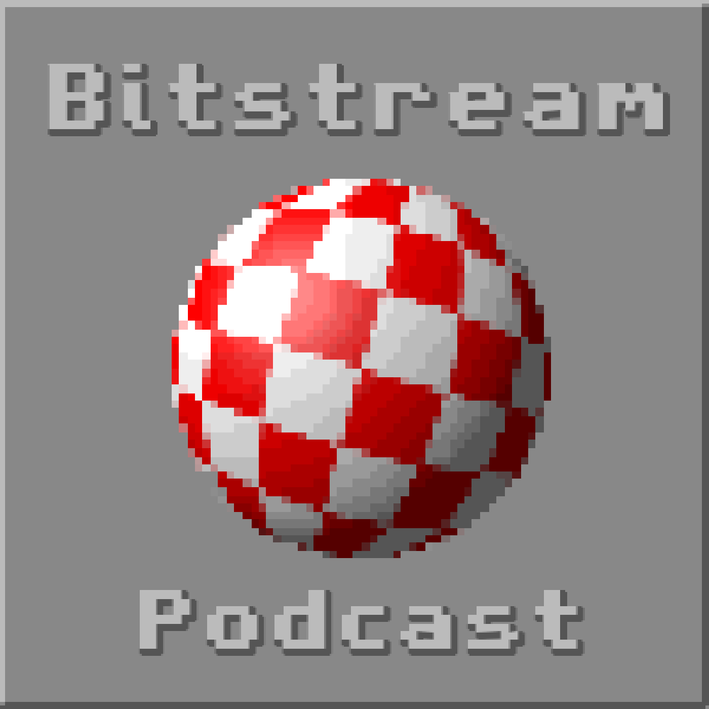 Podcast – Bitstream Podcast